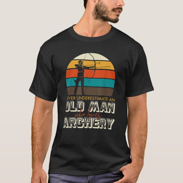 Funny Archery Archer Bow Hunting Fun Lovers T-Shirt (Front)