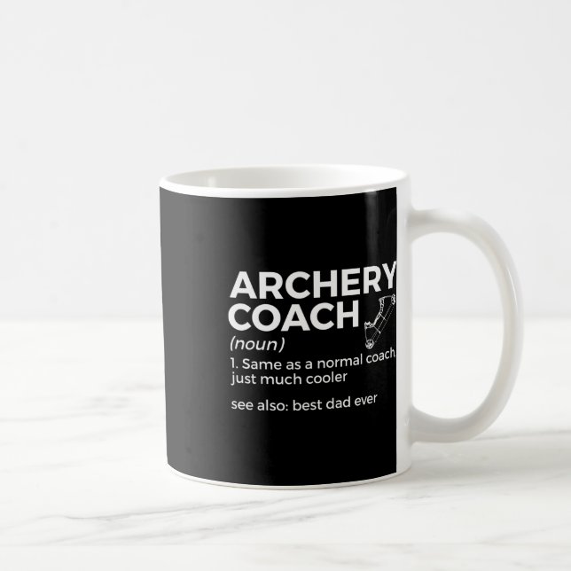 Funny Archery Coach Definition Best Dad Ever  Coffee Mug (Right)