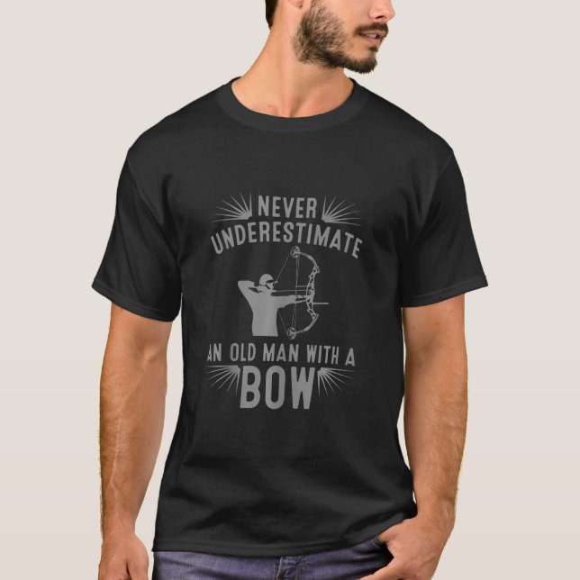 Funny Archery For Deer Bow Hunter Men Grandpa Hunt T-Shirt (Front)