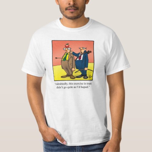 Funny Archery Humor Tee Shirt