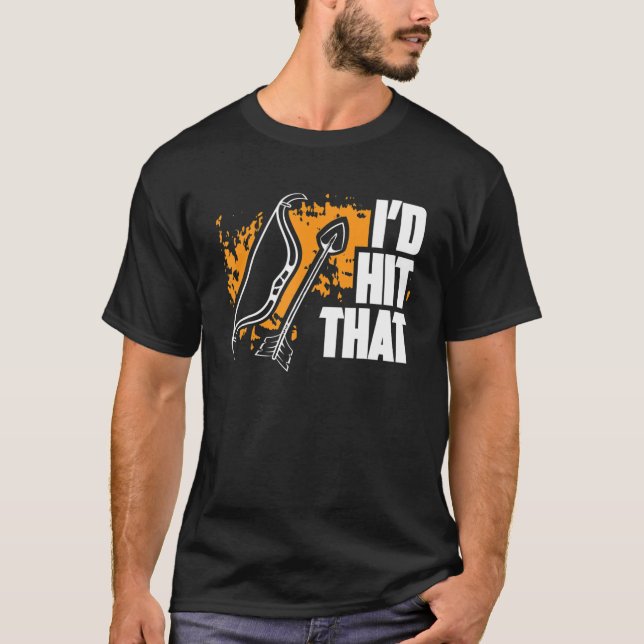 Funny Archery T I'd Hit That Laughing Arrow T-Shirt (Front)