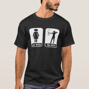 Funny Archery Wife Husband Archer Humor Joke Bow T-Shirt