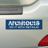 Funny Architects Blueprint Bumper Sticker (On Car)
