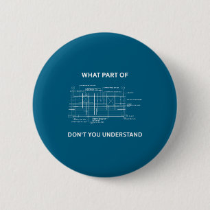 Funny Architectural Civil Engineering Engineer Button