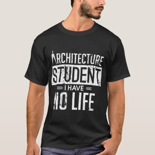Funny Architecture Clothes For Future Architects S T_Shirt