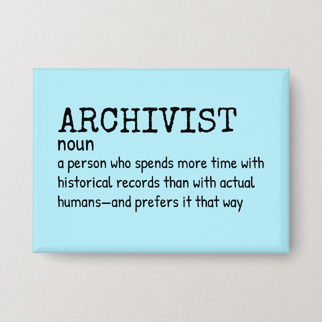 Funny Archivist Definition Badge Button (Front)