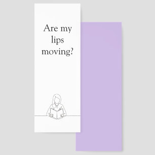 Funny Are My Lips Moving Bookmarks