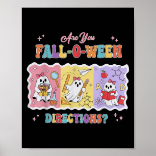 Funny Are You Fall O Ween Directions Teacher Hallo Poster