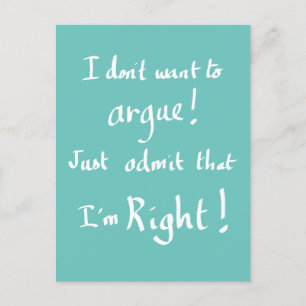 Funny Argument Handwritten Quote Postcard