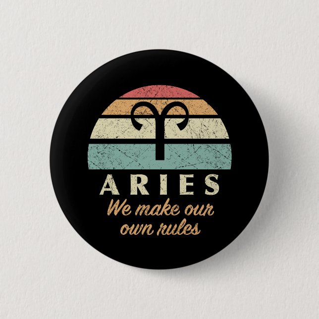 Funny Aries Zodiac Rules Button (Front)