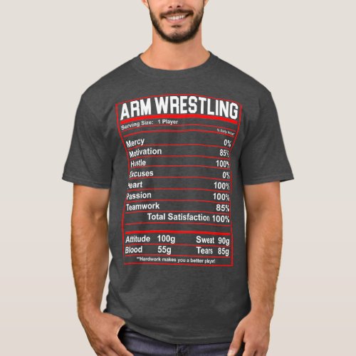 Funny Arm Wrestling Nutrition Facts Arm Wrestler T_Shirt