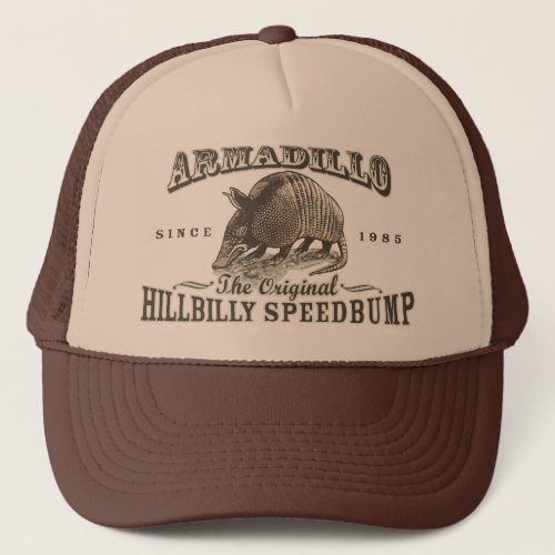 Funny Armadillo Speedbumps by Mudge Studios Trucker Hat