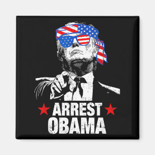 Funny Arrest Obama 2025 Shirt Arrest Obama 2025 T- Magnet
