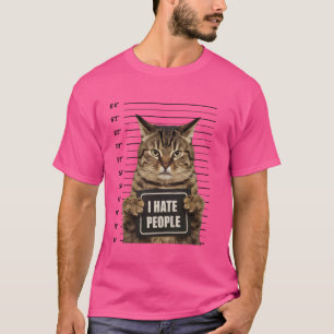 Funny Arrested Criminal Cat Mugshot I Hate People T-Shirt