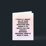 Funny Artificial Intelligence Sister Birthday  Card<br><div class="desc">Capture the essence of your sibling relationship with this sarcastic A.I. generated birthday message! This card is a masterpiece of backhanded humor,  crafted for those wonderful sisters who drive you crazy yet make you smile.</div>