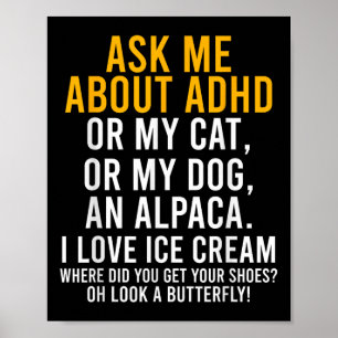Funny Ask Me About Adhd Autism Mental Health Aware Poster