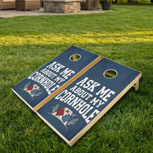 Funny "Ask Me About My Cornhole" Board