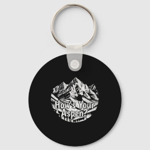 Funny aspen colorado ski skiing mountains how's keychain