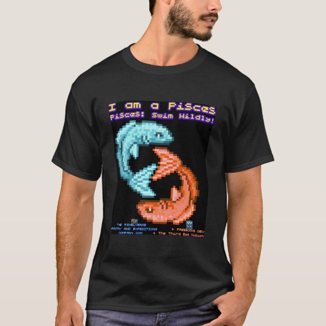 Funny Astrological Pisces Sign With Funny Slogan S T-Shirt (Front)