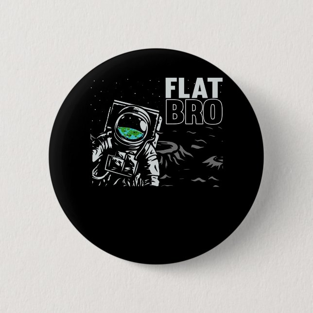 Funny Astronaut Flat Earth Conspiracy Theory Humor Button (Front)