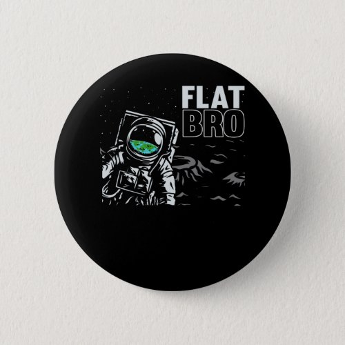 Funny Astronaut Flat Earth Conspiracy Theory Humor Button