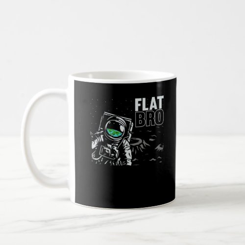 Funny Astronaut Flat Earth Conspiracy Theory Humor Coffee Mug