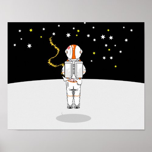 Funny astronaut on the moon poster