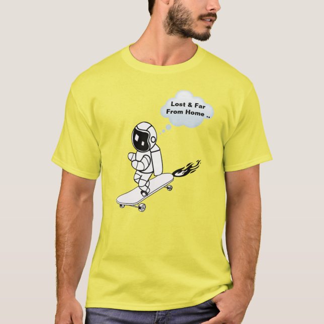 Funny Astronaut Skate Shirt, Directions Puns Lost  T-Shirt (Front)