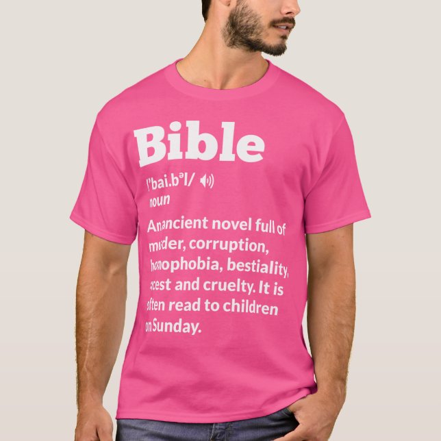 Funny Atheist Anti-Religion Atheism Bible T-Shirt (Front)