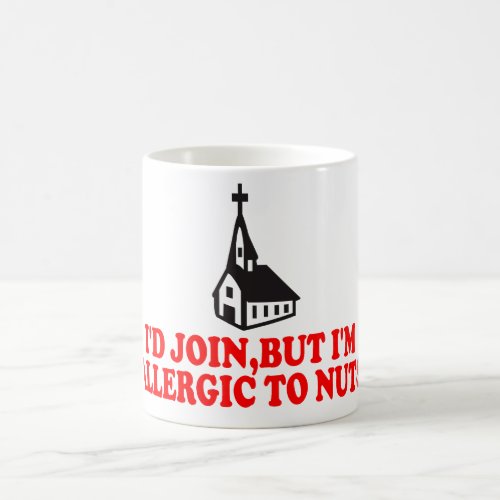 Funny atheist coffee mug