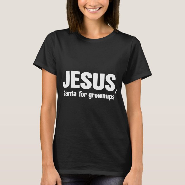 Funny Atheist Humor Atheism Jesus T-Shirt (Front)