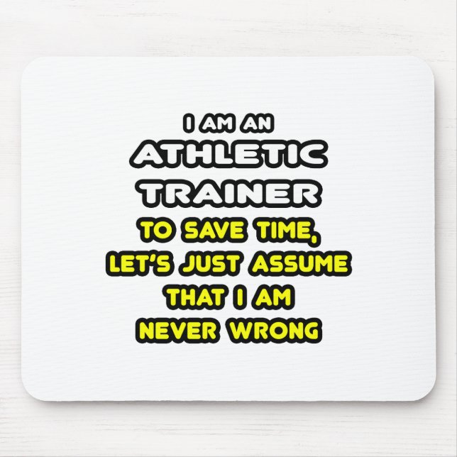 Funny Athletic Trainer T-Shirts Mouse Pad (Front)
