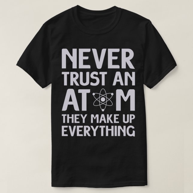Funny Atom Science T-Shirt (Design Front)