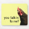 Funny Attitude Chicken - you talkin to me?