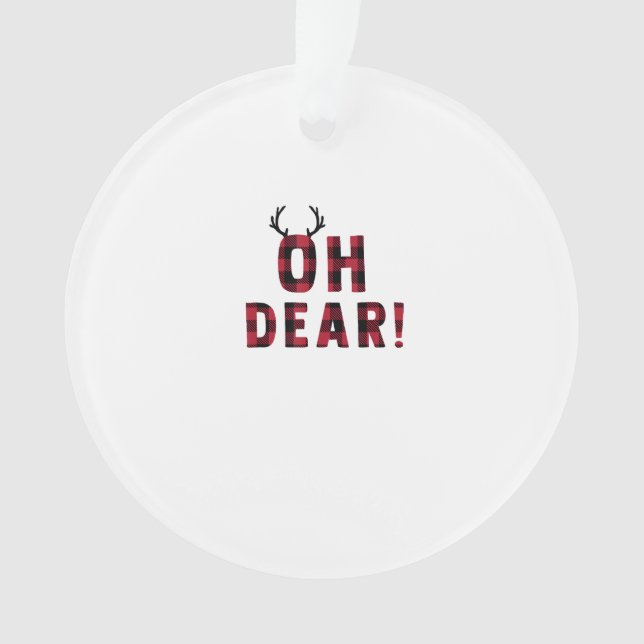Funny Attitude Oh Dear Plaid Deer Creative Design Ornament (Front)