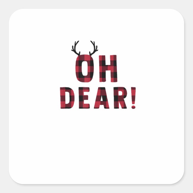 Funny Attitude Oh Dear Plaid Deer Creative Design Square Sticker (Front)