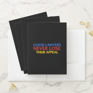 Funny Attorney Good Lawyers Never Lose Appeal Pocket Folder