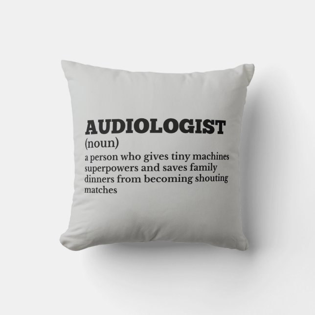 Funny Audiology Definition Throw Pillow (Front)