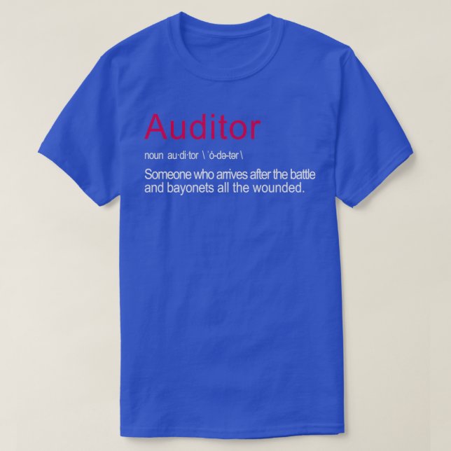 Funny Auditor Job Definition Gift for Men amp Wome T-Shirt (Design Front)