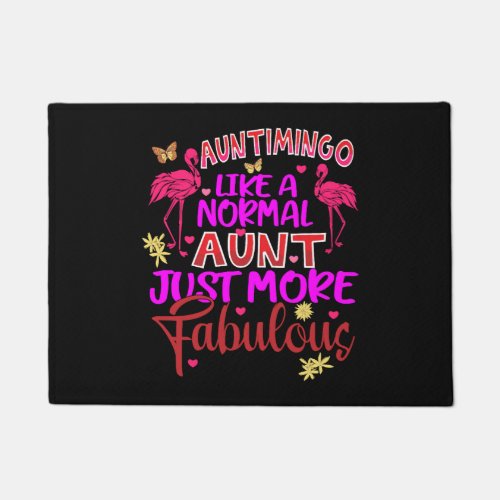 Funny Aunt Flamingo Auntimingo like a normal Aunt Doormat