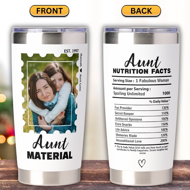 Funny Aunt Material Photo Nutrition Facts Insulated Tumbler (Creator Uploaded)
