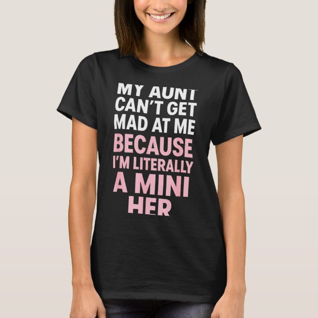 Funny Aunt Niece Mini Her Matching Family Quote  T-Shirt (Front)