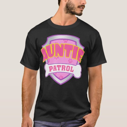 Funny Auntie Patrol  Dog Mom Dad For Men Women  T_Shirt