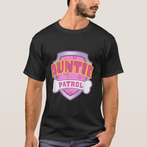 Funny Auntie Patrol  Dog Mom Dad For Men Women T_Shirt