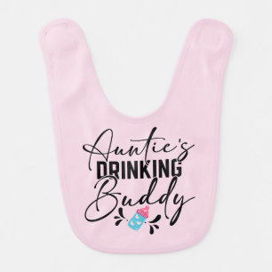 Funny Aunties drinking buddy niece Baby Bib