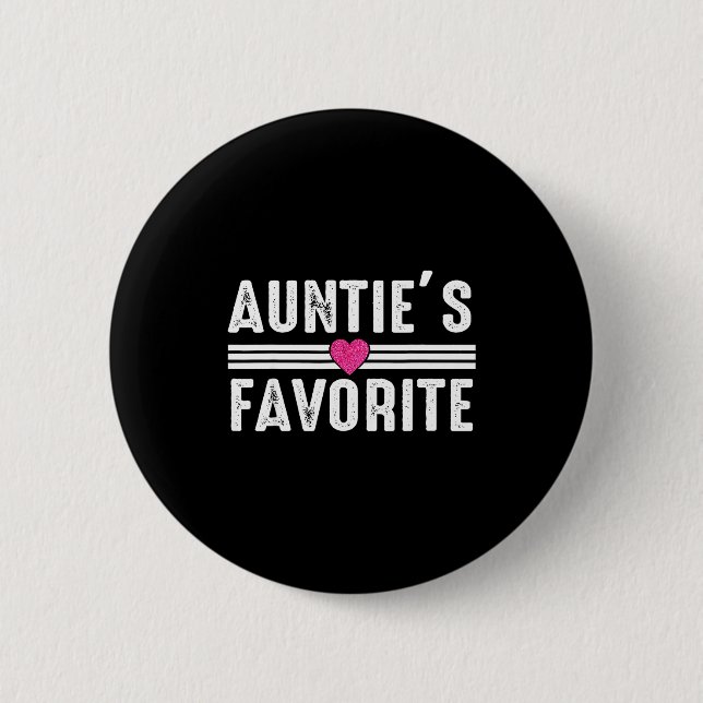 Funny Auntie'ss Favorite Son Daughter I'm Auntie's Button (Front)