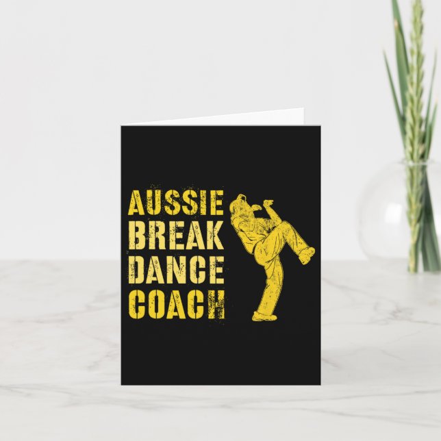 Funny Australian Breakdance Coach Breaking Dance C Card (Front)