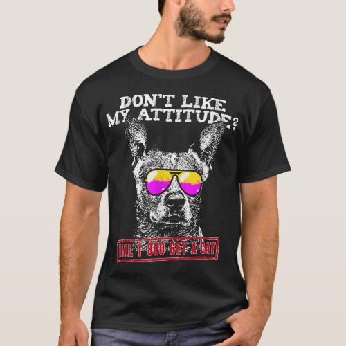 Funny Australian Cattle Dog Attitude Shirt