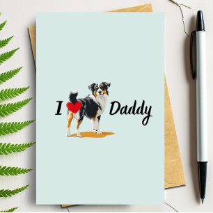 Funny Australian Shepherd Dog Bum Fathers Day Card