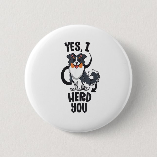 Funny Australian Shepherd Mom Gifts Aussie Yes I H Button (Front)